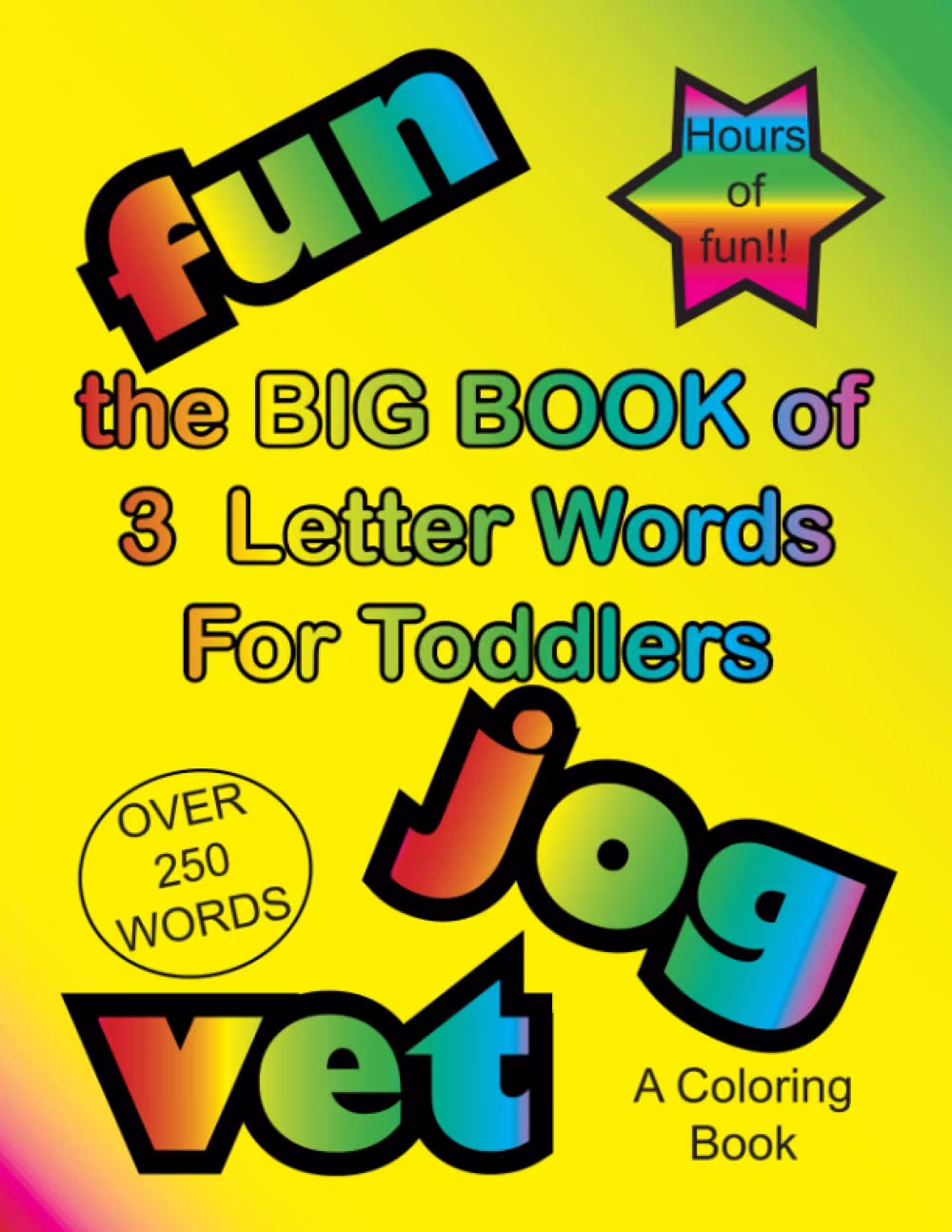 Cover of The Big Book of 3 Letter Words for Toddlers